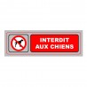 Panneau : INTERDIT AUX CHIENS 170x50mm PVC
