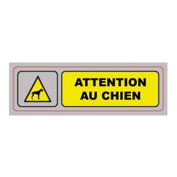 Panneau : ATTENTION AU CHIEN 170x50mm PVC