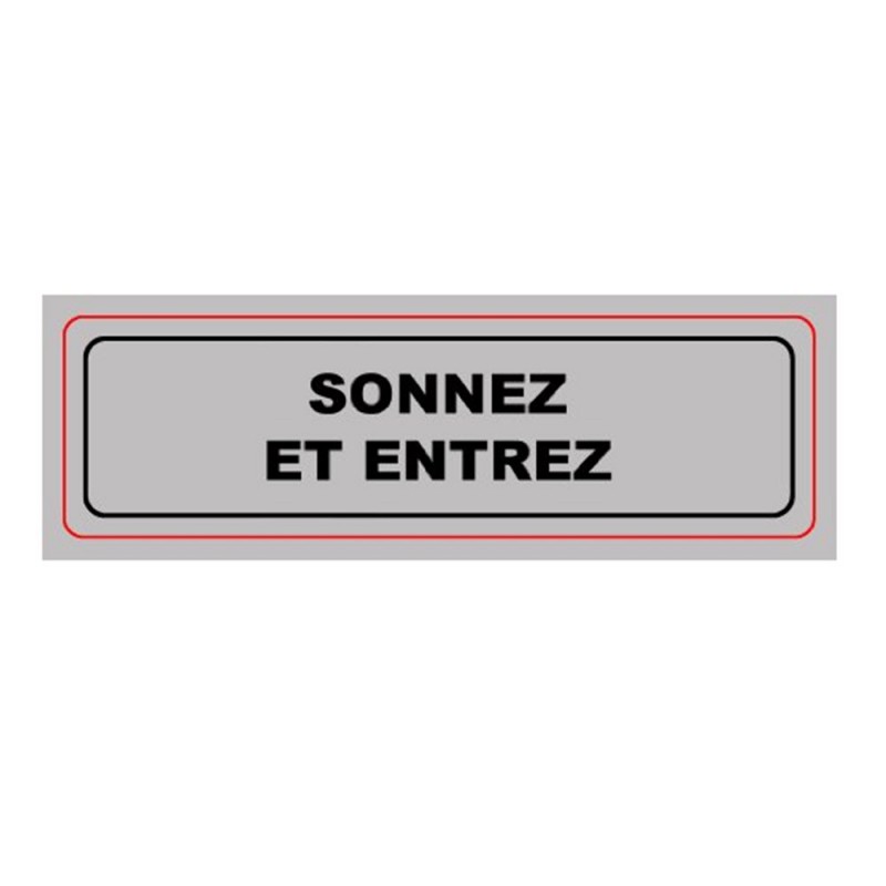 Panneau : SONNEZ ET ENTREZ 170x50mm PVCbox10
