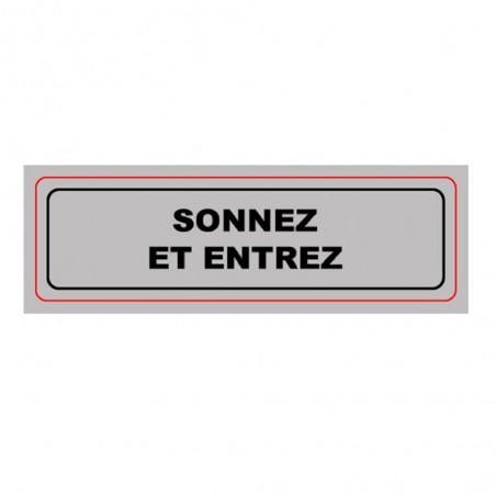 Panneau : SONNEZ ET ENTREZ 170x50mm PVCbox10