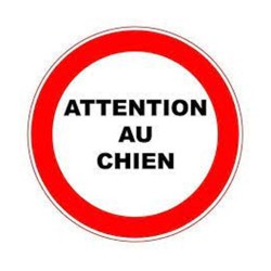 Panneau D280mm PVC : ATTENTION AU CHIEN box10