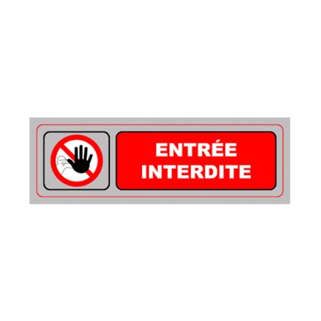 Adhésif ENTRÉE INTERDITE 170x50mm PVC